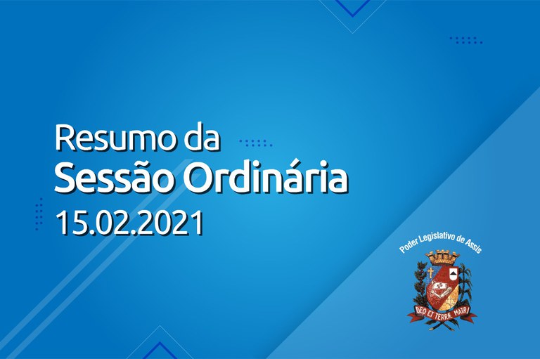 Confira o Resumo da 3ª Sessão Ordinária da Câmara Municipal de Assis Confira o Resumo da 3ª Sessão Ordinária da Câmara Municipal de Assis