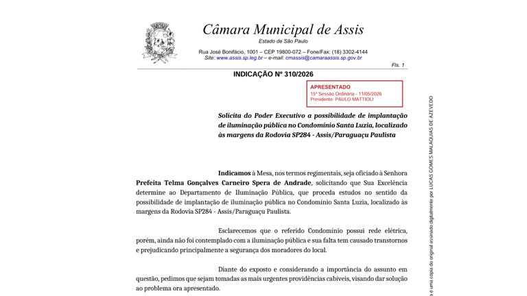 Proposta visa ampliar a segurança e a qualidade de vida dos moradores daquela região, localizada às margens da Rodovia SP-284, trecho Assis/Paraguaçu Paulista